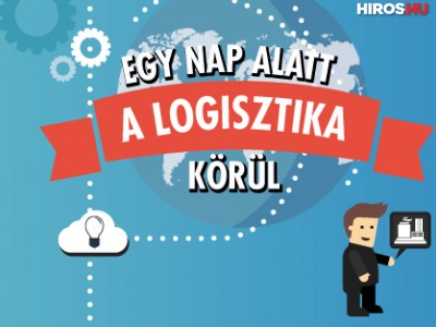 Egy nap alatt a logisztika körül