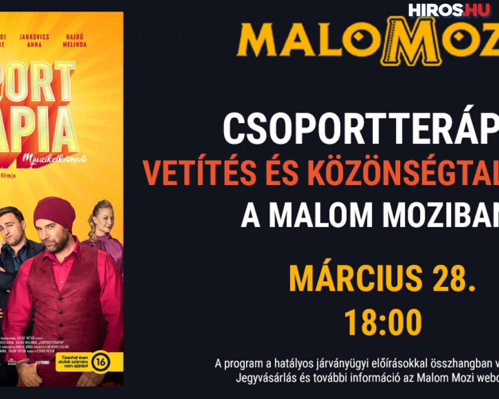 Csoportterápia: Filmvetítés és közönségtalálkozó a Malom Moziban