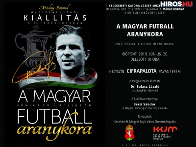 A magyar futball aranykora - sporttörténeti kiállítás a Cifrapalotában