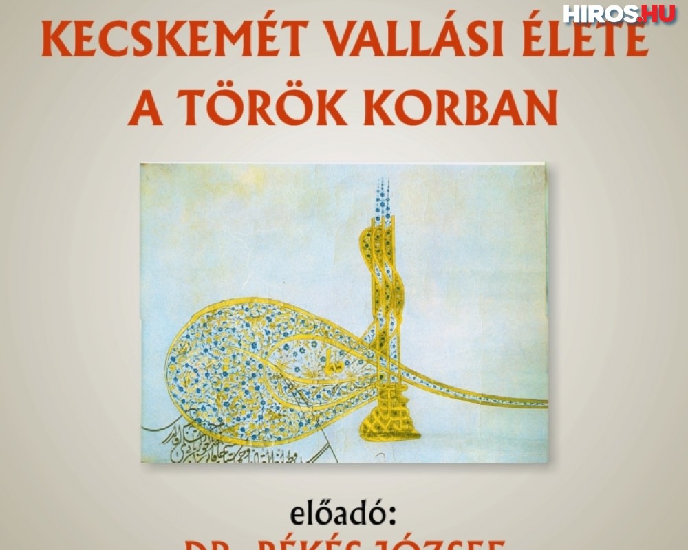 Kecskemét vallási élete a török korban