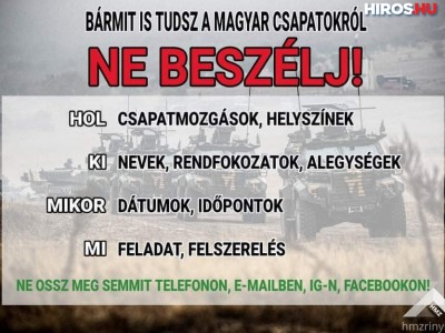 Ne beszélj a magyar csapatmozgásokról! - kéri a Magyar Honvédség