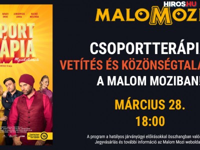 Csoportterápia: Filmvetítés és közönségtalálkozó a Malom Moziban