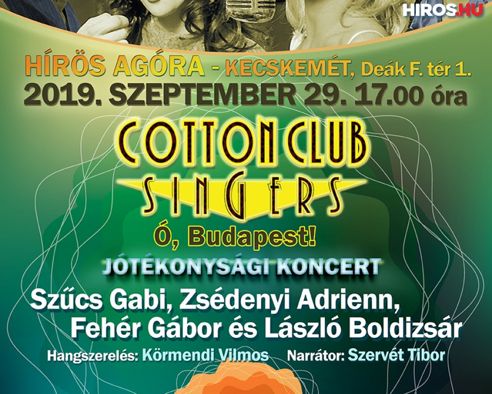 Eredeti felállásában jön Kecskemétre a Cotton Club Singers